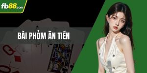 Bài Phỏm Ăn Tiền
