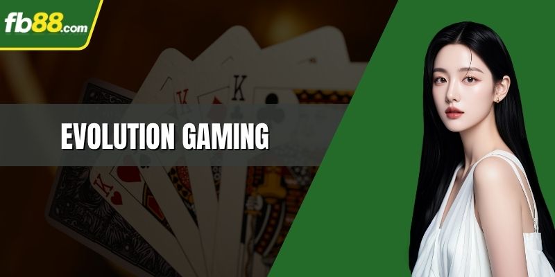 Evolution Gaming