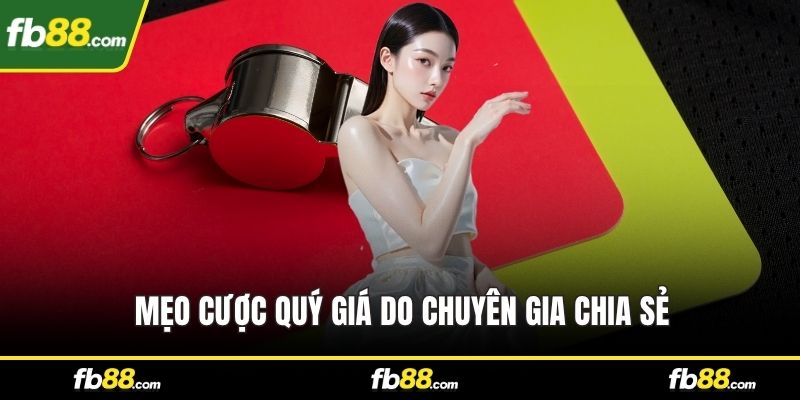 Mẹo cược quý giá do chuyên gia chia sẻ