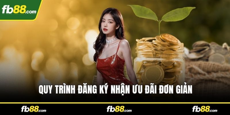 Quy trình đăng ký nhận ưu đãi đơn giản