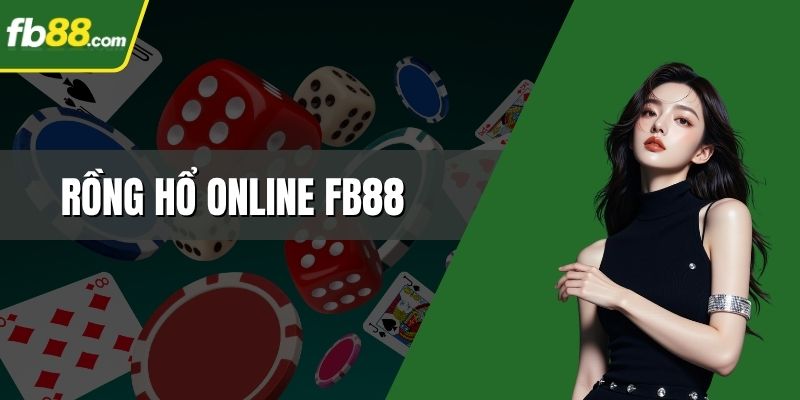 Rồng Hổ Online FB88