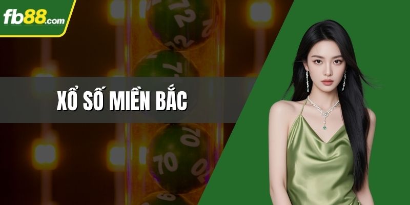 Xổ Số Miền Bắc